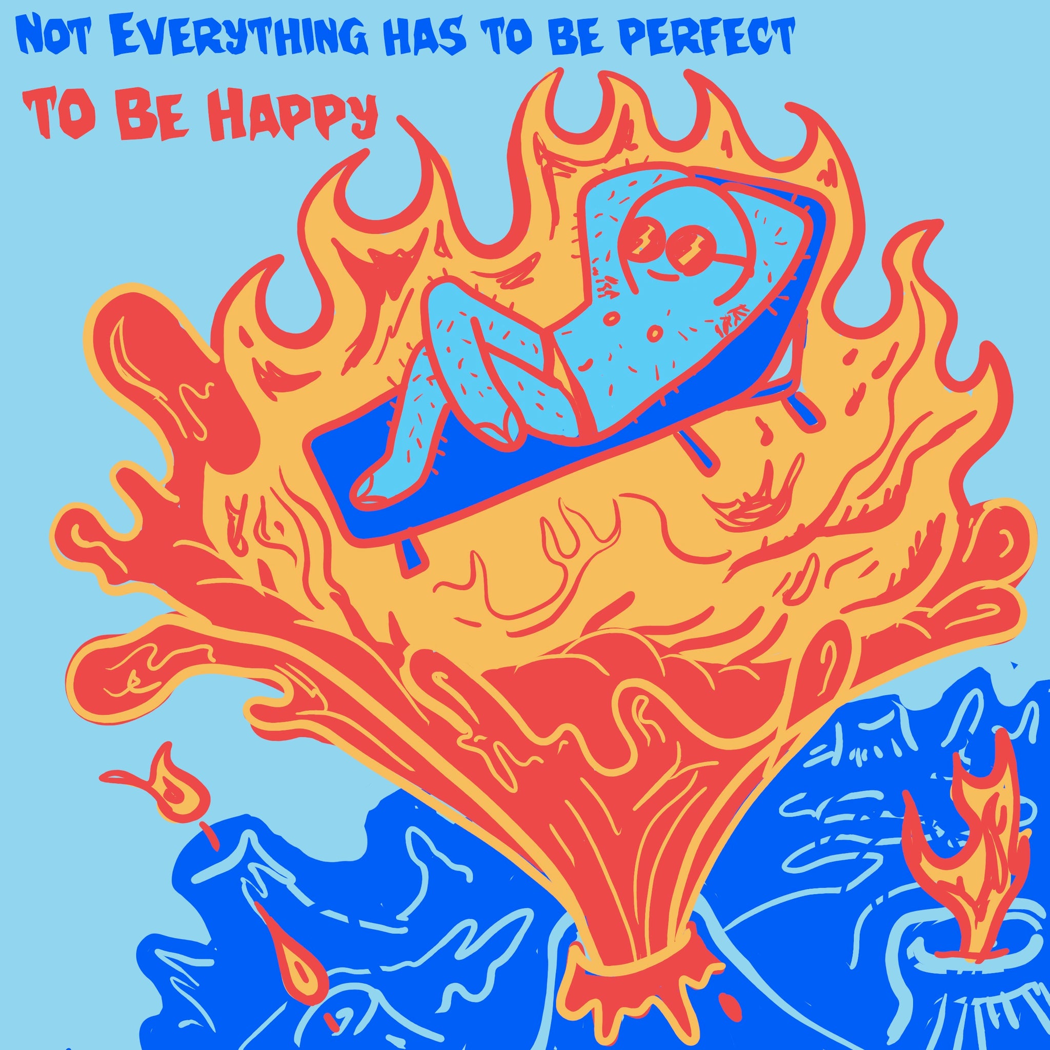 "Not Everything has to be Perfect to Be Happy" Print/ Poster - Pickled Ink Clothing