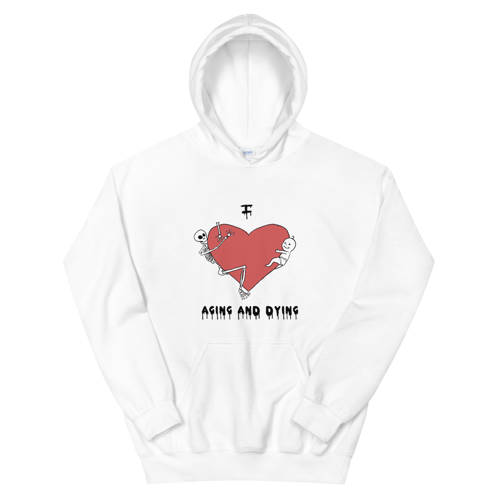I Love Aging & Dying Hoodie - Pickled Ink Clothing