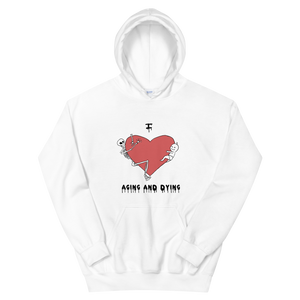 I Love Aging & Dying Hoodie - Pickled Ink Clothing