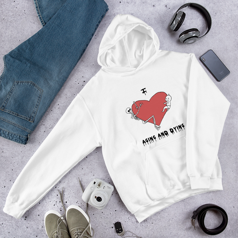 I Love Aging & Dying Hoodie - Pickled Ink Clothing